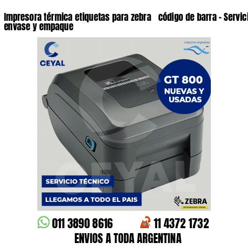 Impresora térmica etiquetas para zebra  código de barra – Servicios de envase y empaque